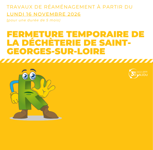 Fermeture temporaire de la déchèterie de St-Georges-sur-Loire